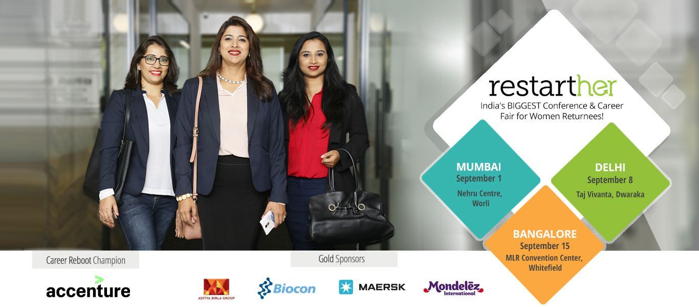 India's Biggest conference and Career Fair for Women Returning to work. RestartHer