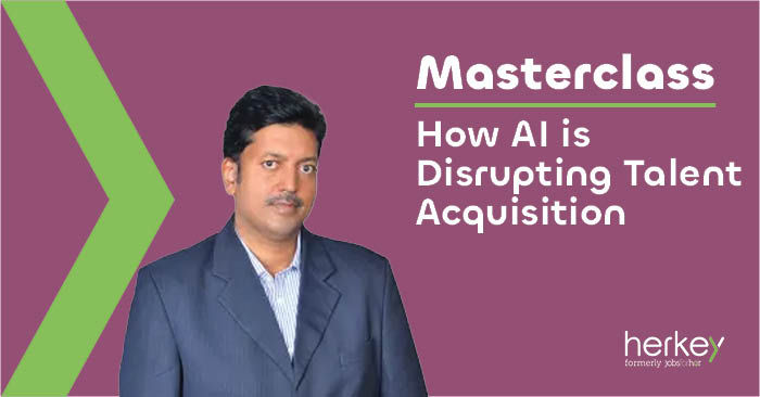 masterclass-how-ai-is-disrupting-talent-acquisition