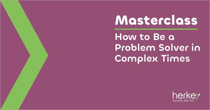 masterclass-how-to-be-a-problem-solver-in-complex-times