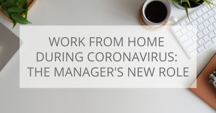 work-from-home-during-coronavirus-the-manager-s-new-role