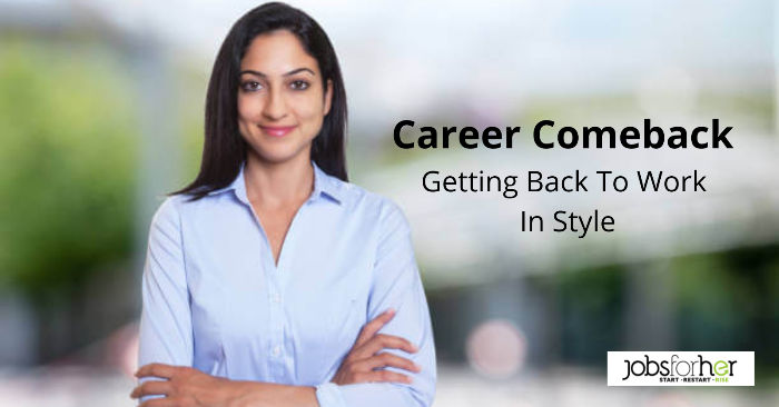 career-comeback-getting-back-to-work-in-style