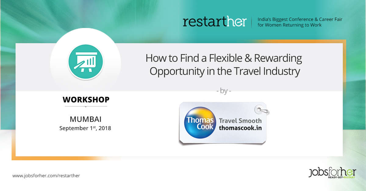 how-to-find-a-flexible-rewarding-opportunity-in-the-travel-industry-workshop-by-thomas-cook-india